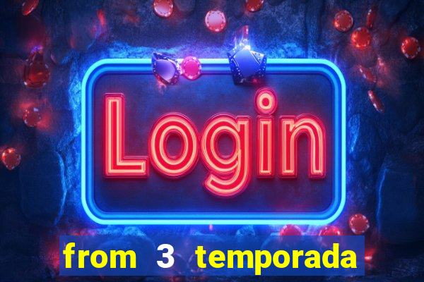 from 3 temporada torrent dublado